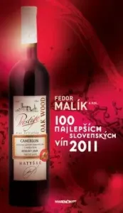 100 najlepších slovenských vín 2011 - Fedor Malík