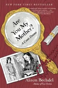 Are You My Mother?: A Comic Drama (Bechdel Alison)(Paperback)