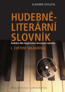 Hudebně-literární slovník. Hudební díla inspirovaná slovesným uměním - Vladimír Spousta - e-kniha #2959512