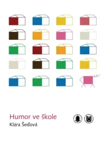 Humor ve škole - Klára Šeďová - e-kniha