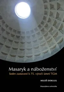 Masaryk a náboženství - Miloslav Dokulil - e-kniha