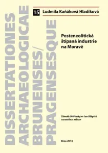 Posteneolitická štípaná industrie na Moravě - Ludmila Kaňáková - e-kniha