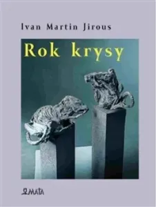 Rok krysy - Ivan Martin Jirous, Libor Krejcar