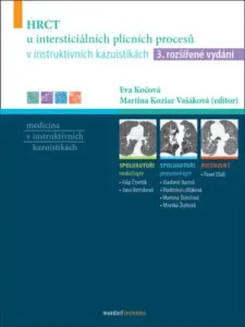 HRCT u intersticiálních plicních procesů v instruktivních kazuistikách - Eva Kočová, Martina Koziar Vašáková