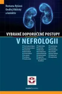 Vybrané doporučené postupy v nefrologii - Ondřej Viklický, Romana Ryšavá