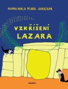 Vzkříšení Lazara - Ivana Pecháčková