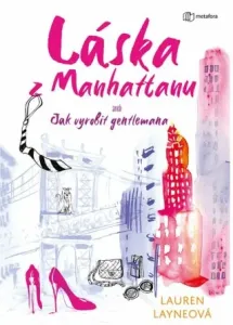 Láska z Manhattanu - Lauren Layne - e-kniha