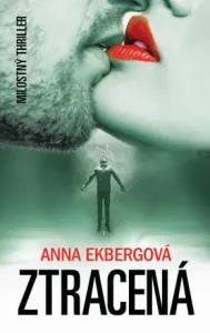 Ztracená - Anna Ekbergová - e-kniha
