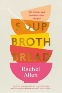 Soup Broth Bread - Rachel Allen