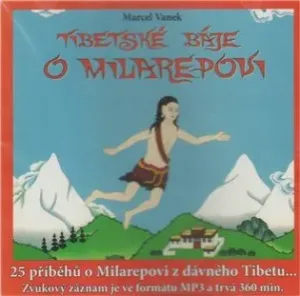 Tibetské báje o Milarepovi - Marcel Vanek - audiokniha
