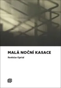 Malá noční kasace - Rostislav Opršal, Mirek Kovářík
