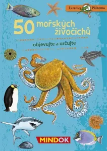 Expedice příroda: 50 mořských živočichů - Carola von Kesselová