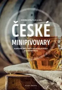 České minipivovary - kolektiv autorů, Ondřej Stratilík