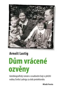 Dům vrácené ozvěny - Arnošt Lustig - e-kniha