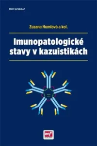 Imunopatologické stavy v kazuistikách - Humlová Zuzana #2923476