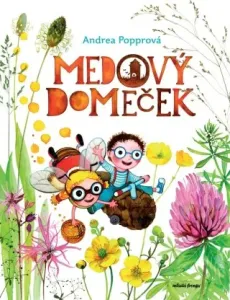 Medový domeček - Andrea Popprová - e-kniha