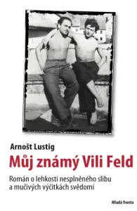 Můj známý Vili Feld - Arnošt Lustig - e-kniha