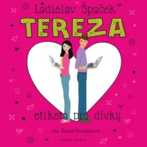 Tereza - Etiketa pro dívky - Ladislav Špaček - audiokniha #2979810