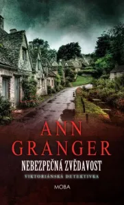 Nebezpečná zvědavost - Ann Granger - e-kniha