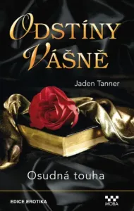 Osudná touha - Jaden Tanner - e-kniha