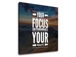 Motivační obraz na zeď Your focus (obrazy s textem)