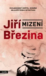 Mizení - Jiří Březina - e-kniha
