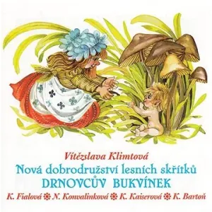 Various: Nová dobrodružství lesních skřítků - Drnovcův Bukvínek - CD