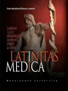 Latinitas medica - Elena Marečková-Štolcová