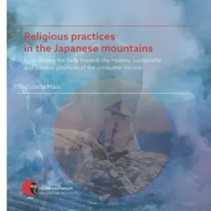Religious practices in the Japanese mountains - Malá Zuzana