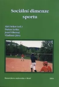 Sociální dimenze sportu - Jůva Vladimír