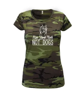 Ban stupid people no dogs - Dámské maskáčové triko