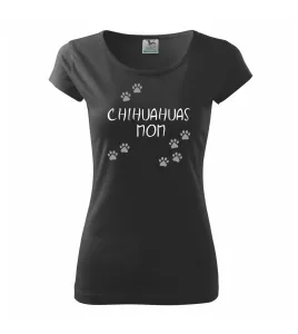 (Čivava) Chihuahuas mom (Reflexní tlapky) - Pure dámské triko