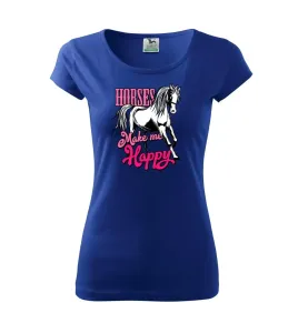 Horses Make me Happy - Pure dámské triko