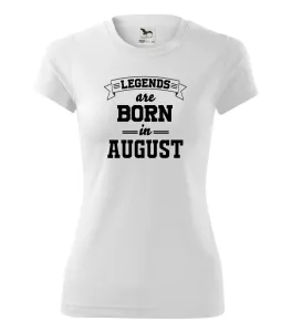 Legends are born in August - Dámské Fantasy sportovní (dresovina)