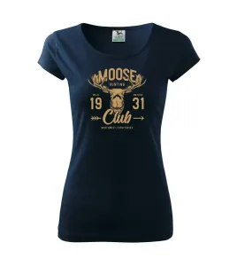 Moose club - Pure dámské triko