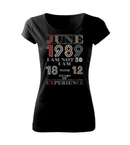 Narozeniny experience 1989 june - Pure dámské triko