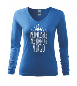 Princesses are born as Virgo - Panna - Triko dámské Elegance
