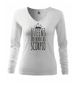 Queens are born as Scorpio - Štír - Triko dámské Elegance