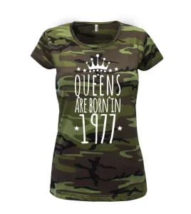 Queens are born in 1977 - Dámské maskáčové triko