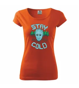 Stay cold (Pecka design) - Pure dámské triko