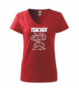 Teacher by Day Gamer by Night - Tričko dámské Dream