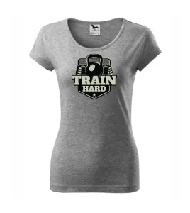 Train hard - Pure dámské triko