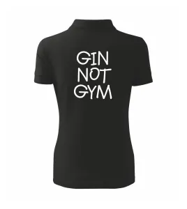 Gin not Gym - Polokošile dámská Pique Polo