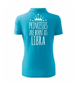 Princesses are born as Libra - Váhy - Polokošile dámská Pique Polo
