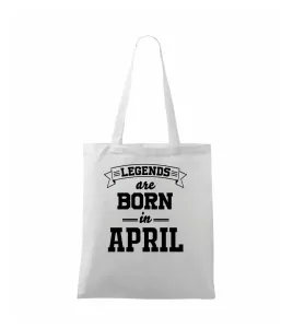 Legends are born in April - Taška malá