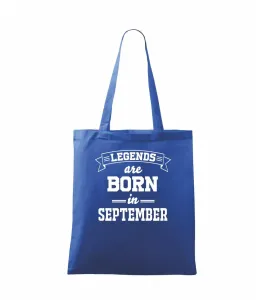 Legends are born in September - Taška malá