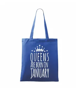 Queens are born in January - Taška malá