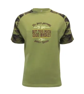 But too much good whiskey - Raglan Military