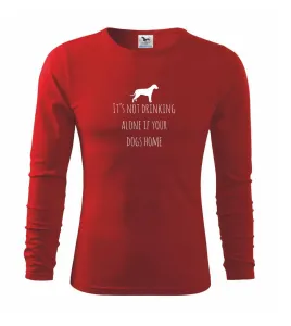 It’s not drinking alone if your dogs home - Triko dětské Long Sleeve