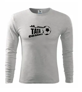 Já jsem táta - máma obránce - fotbal - Triko s dlouhým rukávem FIT-T long sleeve